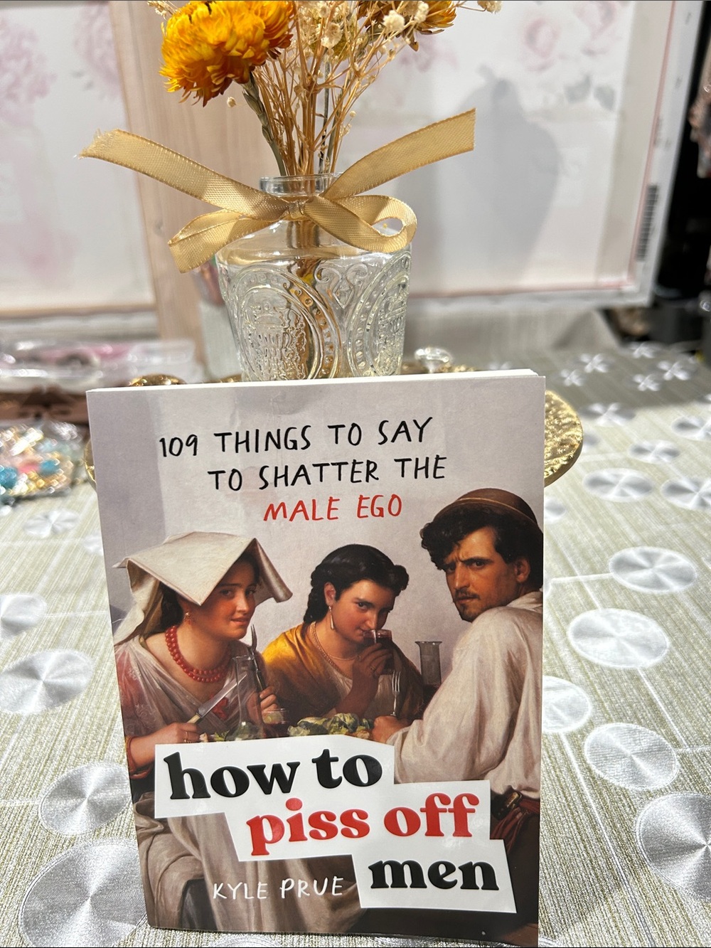 How to Piss Off Men - Humorous Paperback.
